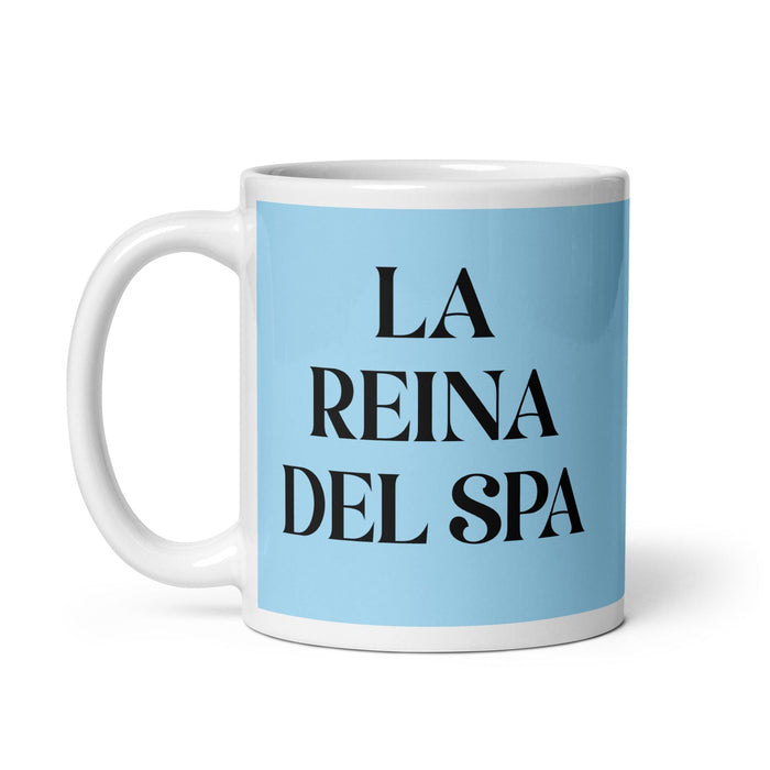 La Reina Del Spa The Spa Queen / King Funny Home Office Work Coffee Mug Mexican Spanish Pride Gift White Glossy Cup Sky Blue Card Mug Mexicada