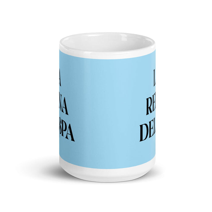 La Reina Del Spa The Spa Queen / King Funny Home Office Work Coffee Mug Mexican Spanish Pride Gift White Glossy Cup Sky Blue Card Mug Mexicada