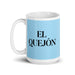 El Quejón The Complainer Funny Home Office Work Coffee Mug Mexican Spanish Pride Gift White Glossy Cup Sky Blue Card Mug Mexicada