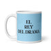 El Rey Del Drama The Drama Queen / The Drama King Funny Home Office Work Coffee Mug Mexican Spanish Pride Gift White Glossy Cup Sky Blue Card Mug Mexicada