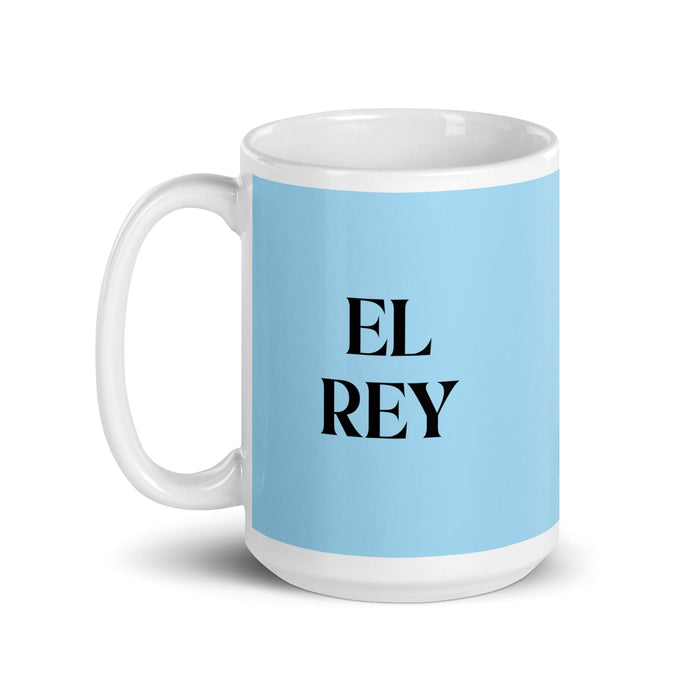 El Rey The Queen / The King Funny Home Office Work Coffee Mug Mexican Spanish Pride Gift White Glossy Cup Sky Blue Card Mug Mexicada