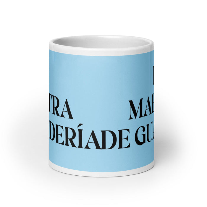 La Maestra De Guardería The Daycare Teacher Funny Home Office Work Coffee Mug Mexican Spanish Pride Gift White Glossy Cup Sky Blue Card Mug Mexicada