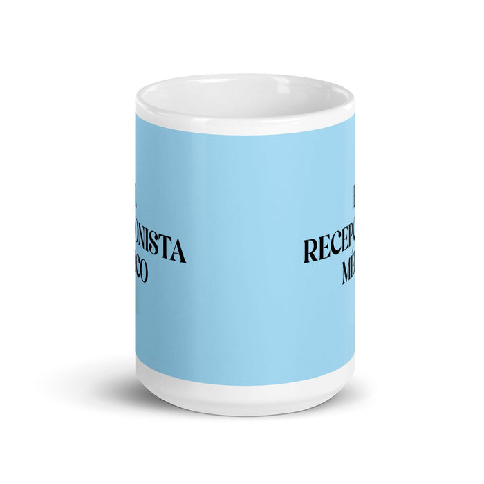 El Recepcionista Médico The Medical Receptionist Funny Home Office Work Coffee Mug Mexican Spanish Pride Gift White Glossy Cup Sky Blue Card Mug Mexicada