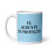 El Gerente De Proyecto The Project Manager Funny Home Office Work Coffee Mug Mexican Spanish Pride Gift White Glossy Cup Sky Blue Card Mug Mexicada