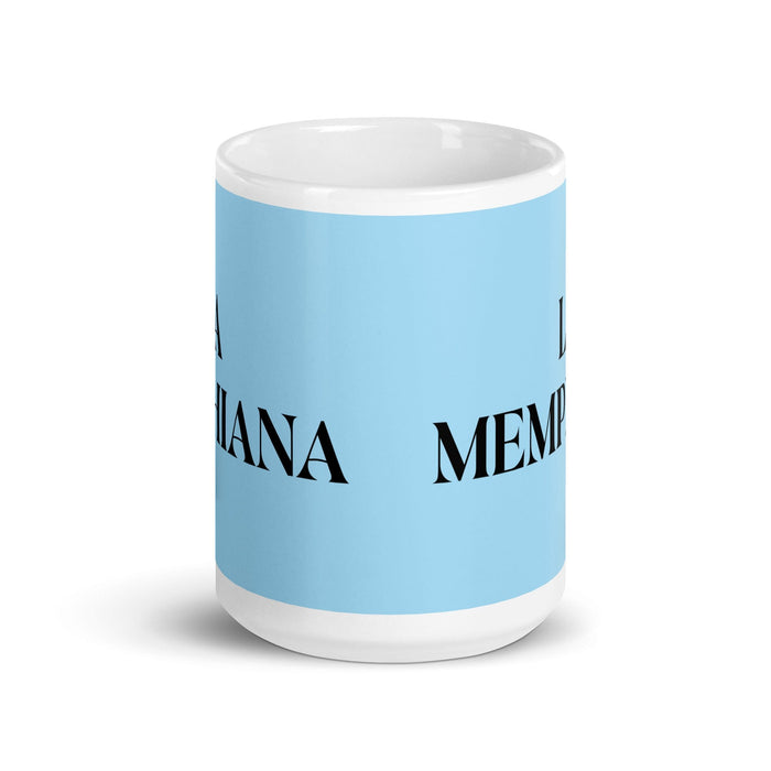 La Memphiana The Memphis Resident Funny Home Office Work Coffee Mug Mexican Spanish Pride Gift White Glossy Cup Sky Blue Card Mug Mexicada