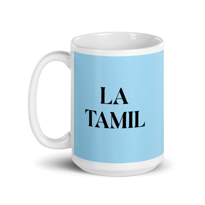 La Tamil The Tamil Funny Home Office Work Coffee Mug Mexican Spanish Pride Gift White Glossy Cup Sky Blue Card Mug Mexicada