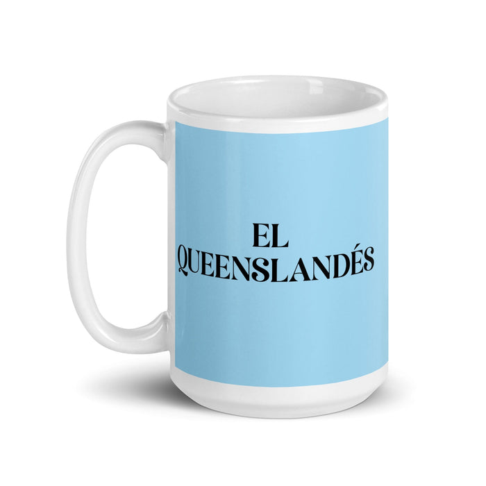 El Queenslandés The Queenslander Funny Home Office Work Coffee Mug Mexican Spanish Pride Gift White Glossy Cup Sky Blue Card Mug Mexicada