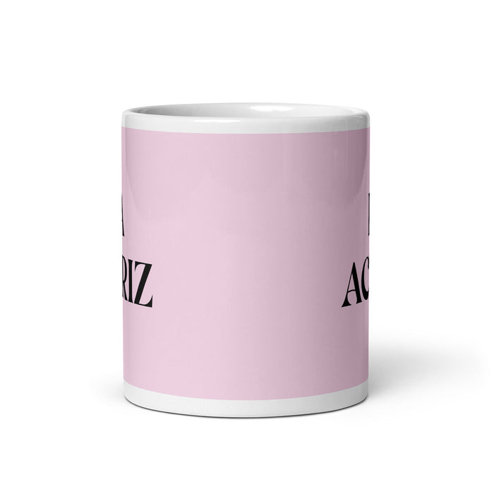 La Actriz The Actor/Actress Funny Home Office Work Coffee Mug Mexican Spanish Pride Gift White Glossy Cup Light Pink Card Mug Mexicada