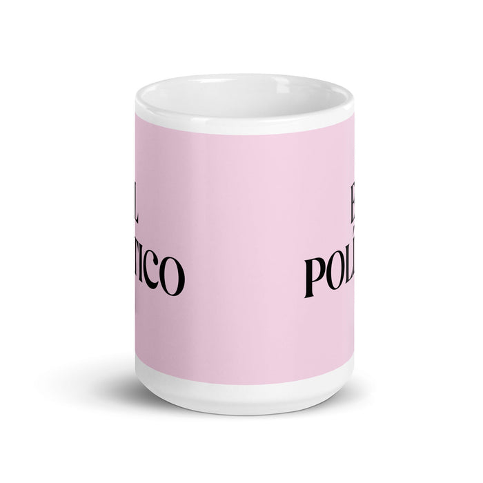 El Político The Politician Funny Home Office Work Coffee Mug Mexican Spanish Pride Gift White Glossy Cup Light Pink Card Mug Mexicada