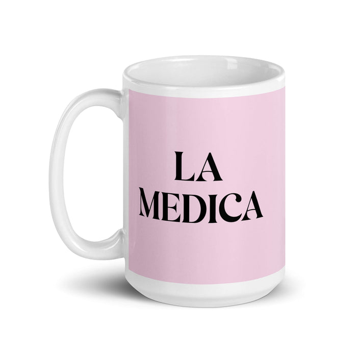 La Medica The Physician Funny Home Office Work Coffee Mug Mexican Spanish Pride Gift White Glossy Cup Light Pink Card Mug Mexicada