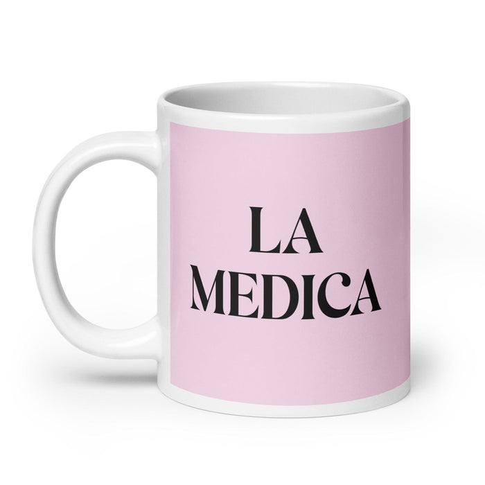 La Medica The Physician Funny Home Office Work Coffee Mug Mexican Spanish Pride Gift White Glossy Cup Light Pink Card Mug Mexicada