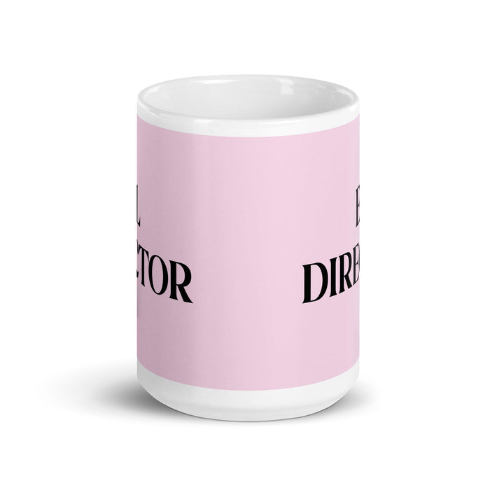 El Director The Director Funny Home Office Work Coffee Mug Mexican Spanish Pride Gift White Glossy Cup Light Pink Card Mug Mexicada