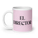 El Director The Director Funny Home Office Work Coffee Mug Mexican Spanish Pride Gift White Glossy Cup Light Pink Card Mug Mexicada