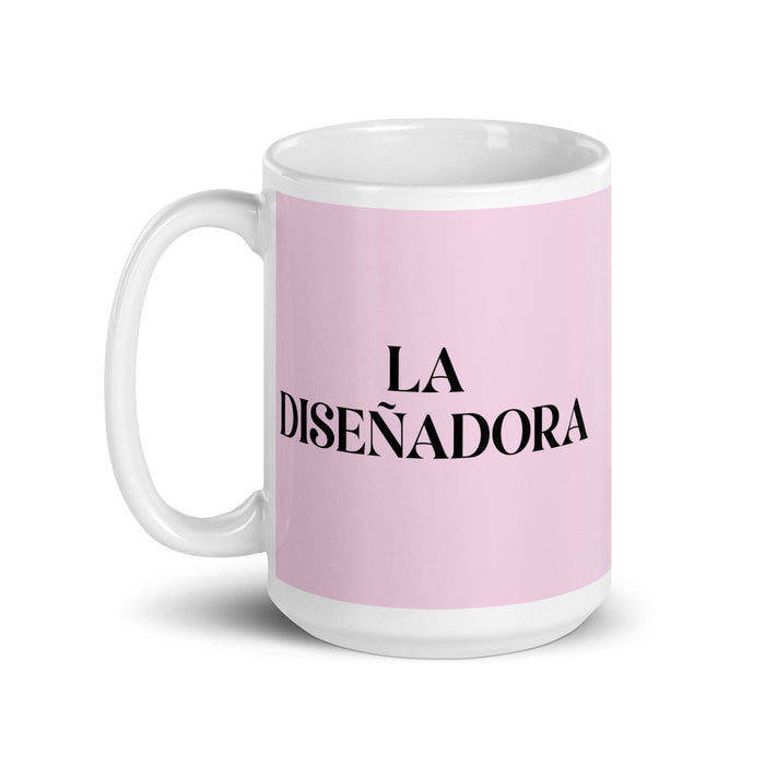 La Diseñadora The Designer Funny Home Office Work Coffee Mug Mexican Spanish Pride Gift White Glossy Cup Light Pink Card Mug Mexicada