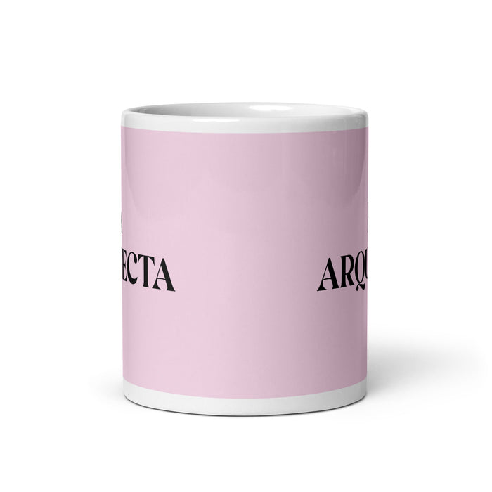 La Arquitecta The Architect Funny Home Office Work Coffee Mug Mexican Spanish Pride Gift White Glossy Cup Light Pink Card Mug Mexicada