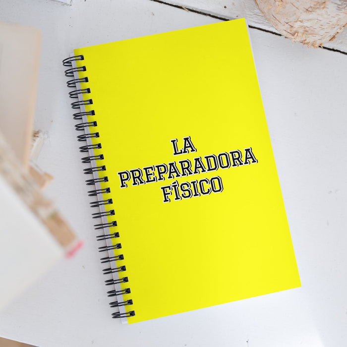 La Preparadora Físico The Fitness Trainer | Yellow Spiral Notebook, 140 Dotted Sheets | Funny Gift Idea Home Office Work | Mexican Spanish Pride Gift Mexicada