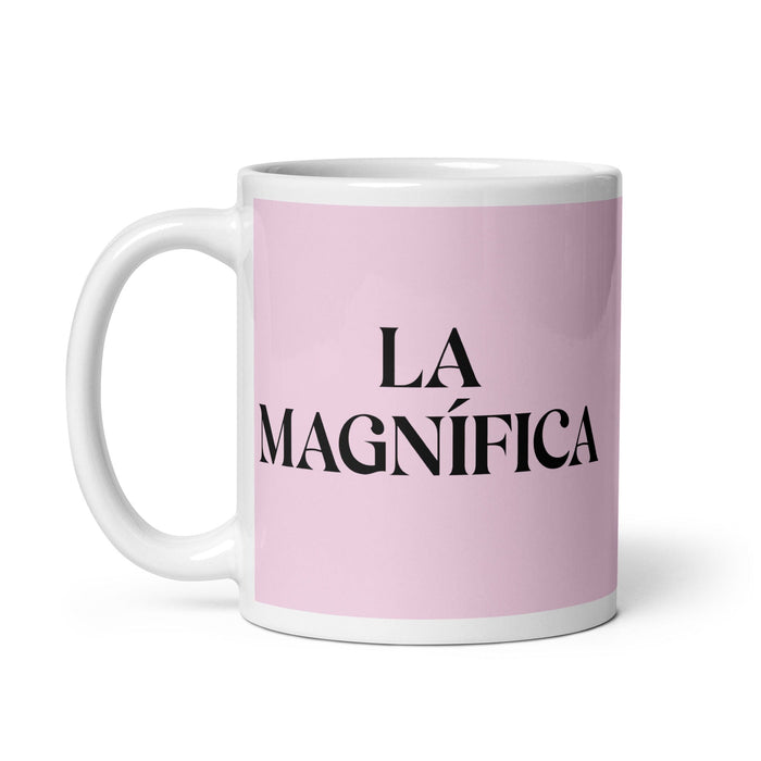 La Magnífica The Magnificent Funny Home Office Work Coffee Mug Mexican Spanish Pride Gift White Glossy Cup Light Pink Card Mug Mexicada