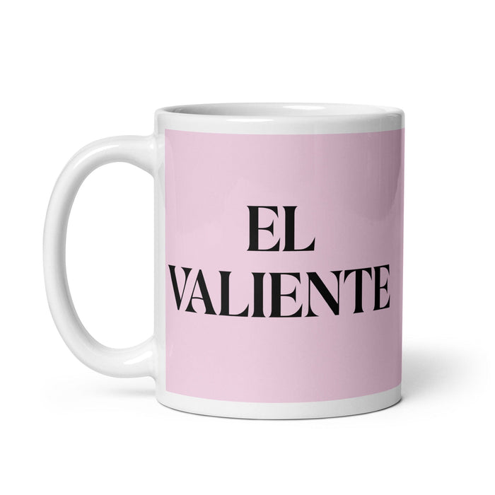 El Valiente The Brave One Funny Home Office Work Coffee Mug Mexican Spanish Pride Gift White Glossy Cup Light Pink Card Mug Mexicada