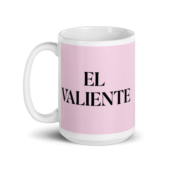 El Valiente The Brave One Funny Home Office Work Coffee Mug Mexican Spanish Pride Gift White Glossy Cup Light Pink Card Mug Mexicada