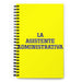 La Asistente Administrativa The Administrative Assistant | Yellow Spiral Notebook, 140 Dotted Sheets | Funny Gift Idea Home Office Work | Mexican Spanish Pride Gift Mexicada