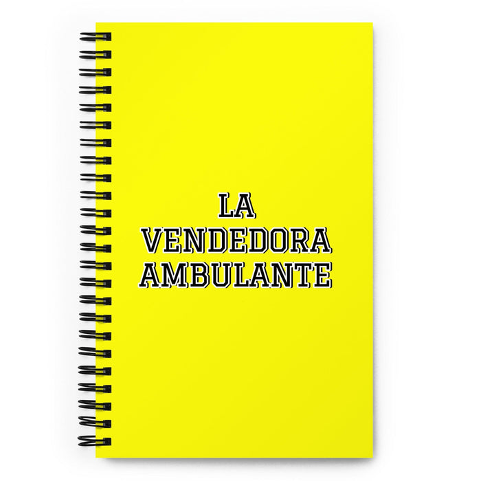 La Vendedora Ambulante The Street Vendor | Yellow Spiral Notebook, 140 Dotted Sheets | Funny Gift Idea Home Office Work | Mexican Spanish Pride Gift Mexicada