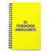 El Vendedor Ambulante The Street Vendor | Yellow Spiral Notebook, 140 Dotted Sheets | Funny Gift Idea Home Office Work | Mexican Spanish Pride Gift Mexicada