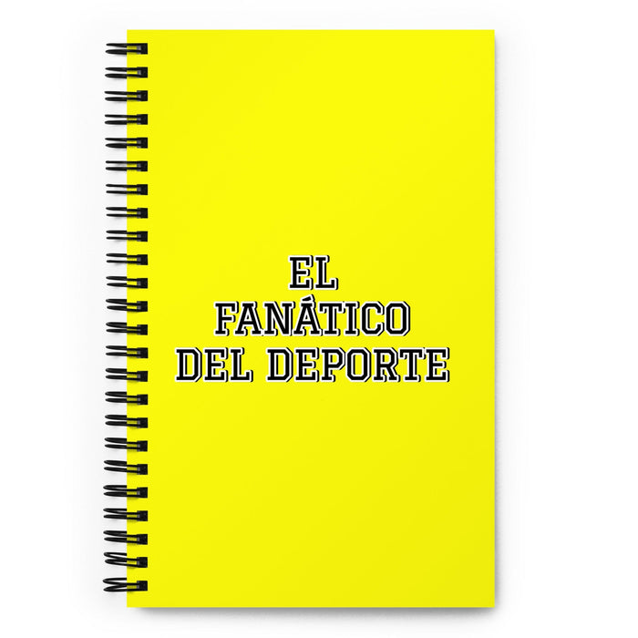 El Fanático Del Deporte The Sports Fan | Yellow Spiral Notebook, 140 Dotted Sheets | Funny Gift Idea Home Office Work | Mexican Spanish Pride Gift Mexicada