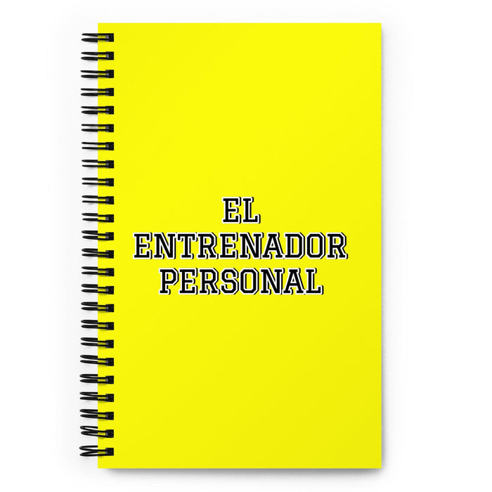 El Entrenador Personal The Personal Trainer | Yellow Spiral Notebook, 140 Dotted Sheets | Funny Gift Idea Home Office Work | Mexican Spanish Pride Gift Mexicada