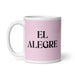 El Alegre The Cheerful One Funny Home Office Work Coffee Mug Mexican Spanish Pride Gift White Glossy Cup Light Pink Card Mug Mexicada