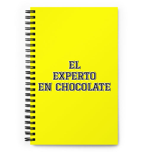 El Experto En Chocolate The Chocolate Expert | Yellow Spiral Notebook, 140 Dotted Sheets | Funny Gift Idea Home Office Work | Mexican Spanish Pride Gift Mexicada