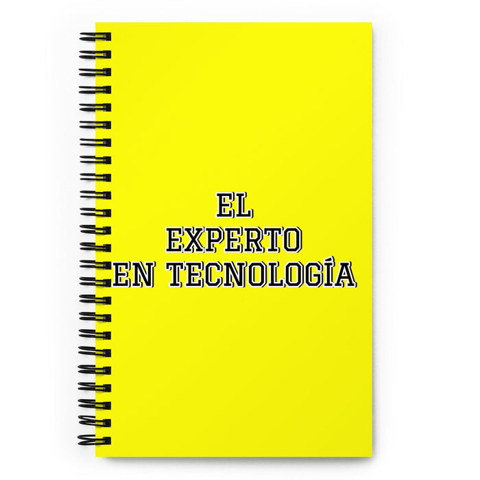 El Experto En Tecnología The Tech Expert | Yellow Spiral Notebook, 140 Dotted Sheets | Funny Gift Idea Home Office Work | Mexican Spanish Pride Gift Mexicada