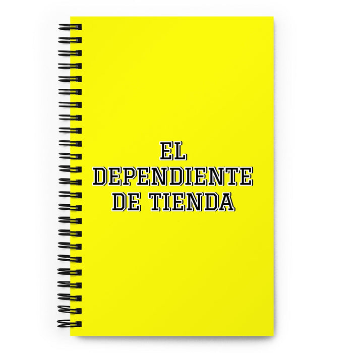 El Dependiente De Tienda The Store Clerk | Yellow Spiral Notebook, 140 Dotted Sheets | Funny Gift Idea Home Office Work | Mexican Spanish Pride Gift Mexicada