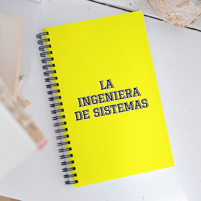 La Ingeniera De Sistemas The Systems Engineer | Yellow Spiral Notebook, 140 Dotted Sheets | Funny Gift Idea Home Office Work | Mexican Spanish Pride Gift Mexicada