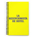 La Recepcionista De Hotel The Hotel Receptionist | Yellow Spiral Notebook, 140 Dotted Sheets | Funny Gift Idea Home Office Work | Mexican Spanish Pride Gift Mexicada