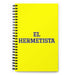 El Hermetista The Hermeticist | Yellow Spiral Notebook, 140 Dotted Sheets | Funny Gift Idea Home Office Work | Mexican Spanish Pride Gift Mexicada