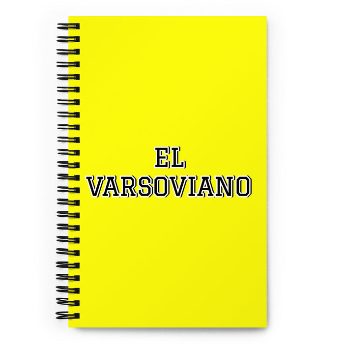 El Varsoviano The Warsaw Resident | Yellow Spiral Notebook, 140 Dotted Sheets | Funny Gift Idea Home Office Work | Mexican Spanish Pride Gift Mexicada