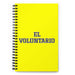 El Voluntario The Volunteer | Yellow Spiral Notebook, 140 Dotted Sheets | Funny Gift Idea Home Office Work | Mexican Spanish Pride Gift Mexicada