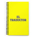 El Traductor The Translator | Yellow Spiral Notebook, 140 Dotted Sheets | Funny Gift Idea Home Office Work | Mexican Spanish Pride Gift Mexicada