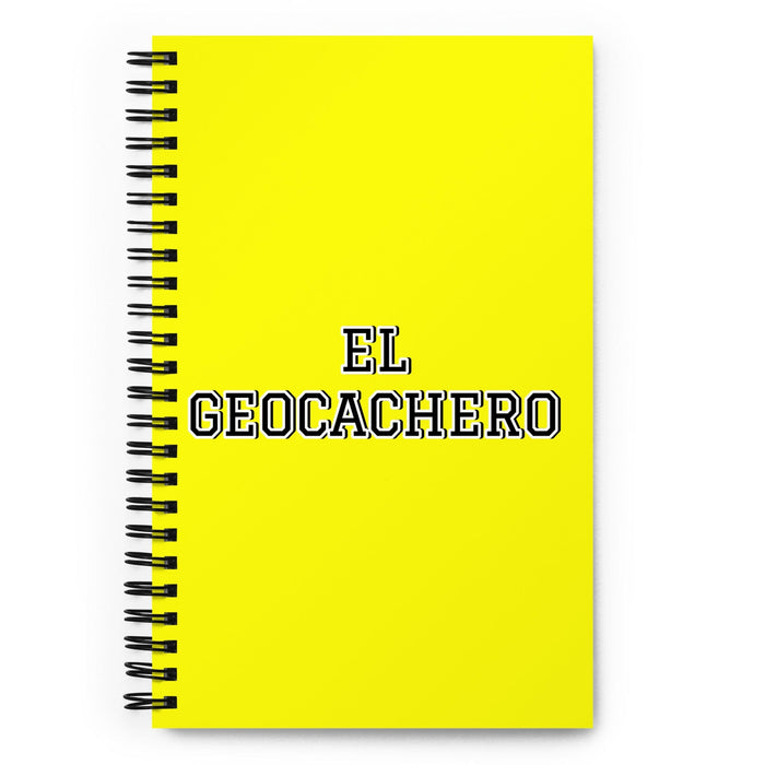 El Geocachero The Geocacher | Yellow Spiral Notebook, 140 Dotted Sheets | Funny Gift Idea Home Office Work | Mexican Spanish Pride Gift Mexicada