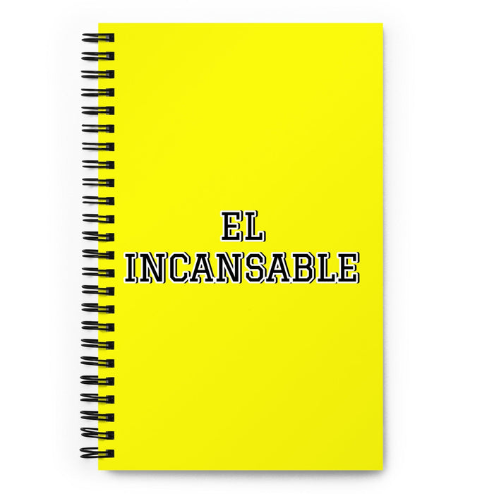 El Incansable The Tireless One | Yellow Spiral Notebook, 140 Dotted Sheets | Funny Gift Idea Home Office Work | Mexican Spanish Pride Gift Mexicada