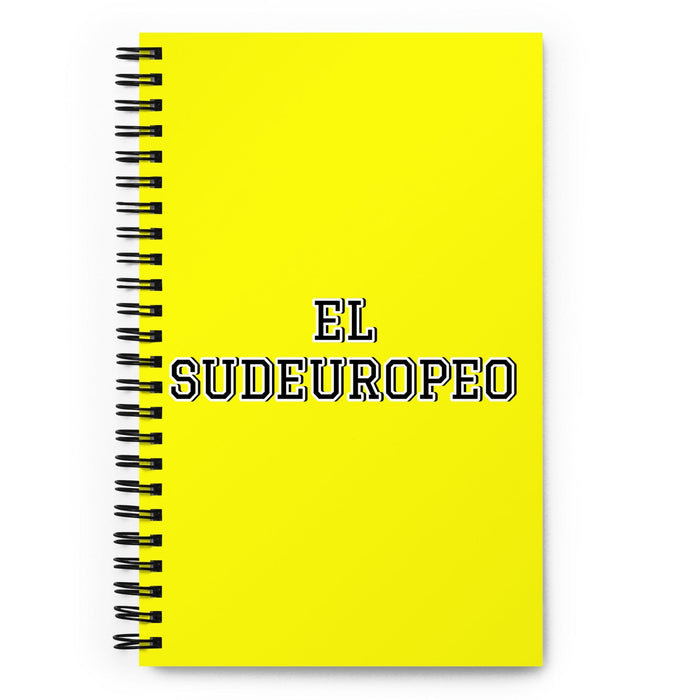 El Sudeuropeo The Southern European | Yellow Spiral Notebook, 140 Dotted Sheets | Funny Gift Idea Home Office Work | Mexican Spanish Pride Gift Mexicada