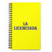 La Licenciada The Bachelor'S Degree Holder | Yellow Spiral Notebook, 140 Dotted Sheets | Funny Gift Idea Home Office Work | Mexican Spanish Pride Gift Mexicada