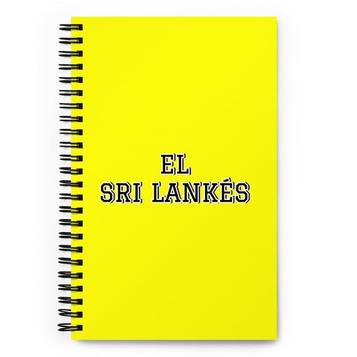 El Sri Lankés The Sri Lankan | Yellow Spiral Notebook, 140 Dotted Sheets | Funny Gift Idea Home Office Work | Mexican Spanish Pride Gift Mexicada