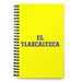 El Tlaxcalteca The Tlaxcala Resident | Yellow Spiral Notebook, 140 Dotted Sheets | Funny Gift Idea Home Office Work | Mexican Spanish Pride Gift Mexicada