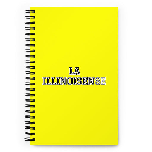 La Illinoisense The Illinoisan | Yellow Spiral Notebook, 140 Dotted Sheets | Funny Gift Idea Home Office Work | Mexican Spanish Pride Gift Mexicada