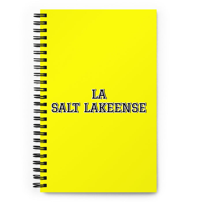 La Salt Lakeense The Salt Lake City Resident | Yellow Spiral Notebook, 140 Dotted Sheets | Funny Gift Idea Home Office Work | Mexican Spanish Pride Gift Mexicada