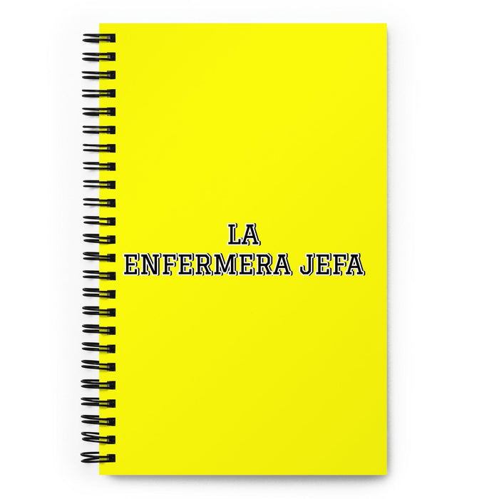 La Enfermera Jefa The Head Nurse | Yellow Spiral Notebook, 140 Dotted Sheets | Funny Gift Idea Home Office Work | Mexican Spanish Pride Gift Mexicada