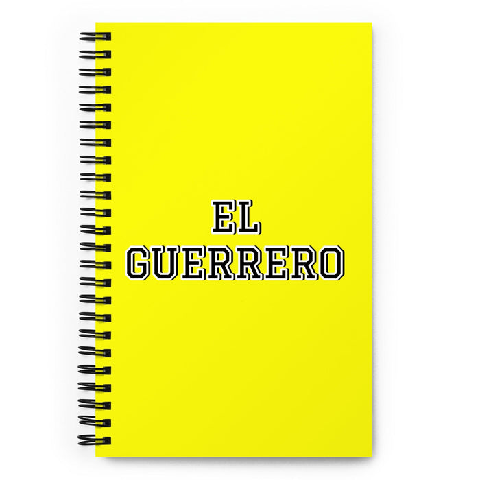 El Guerrero The Warrior | Yellow Spiral Notebook, 140 Dotted Sheets | Funny Gift Idea Home Office Work | Mexican Spanish Pride Gift Mexicada