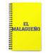 El Malagueño The Málaga Resident | Yellow Spiral Notebook, 140 Dotted Sheets | Funny Gift Idea Home Office Work | Mexican Spanish Pride Gift Mexicada