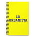 La Urbanista The Urban Planner | Yellow Spiral Notebook, 140 Dotted Sheets | Funny Gift Idea Home Office Work | Mexican Spanish Pride Gift Mexicada